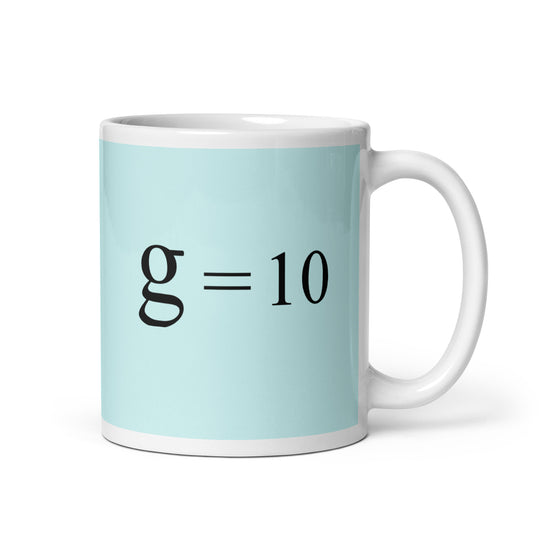 g = 10 Mug