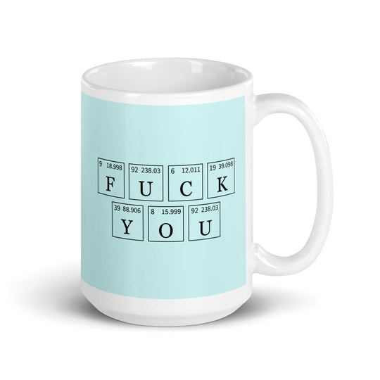 F**k you Mug